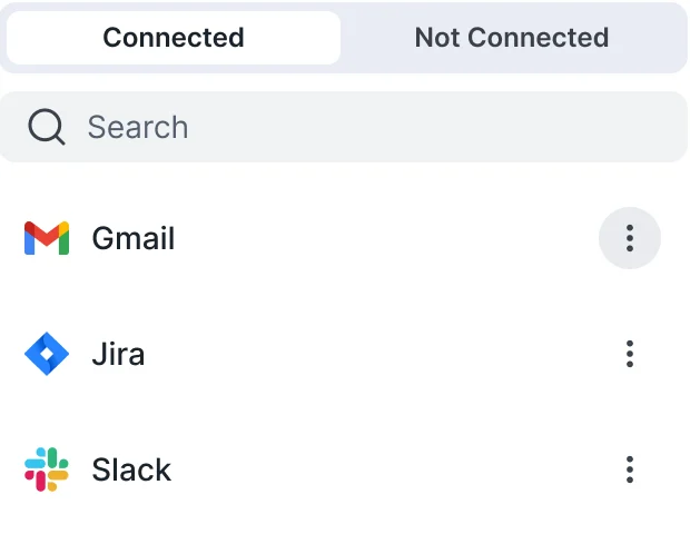 Popover with Connected and Not Connected tabs, a search field and three tool rows: Gmail, Jira and Slack, each with a menu button