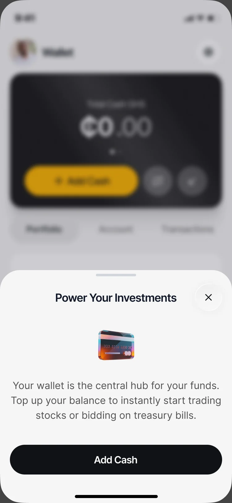 Power Your Investments: a sheet over an empty wallet explaining it as the hub for funds, with Add Cash