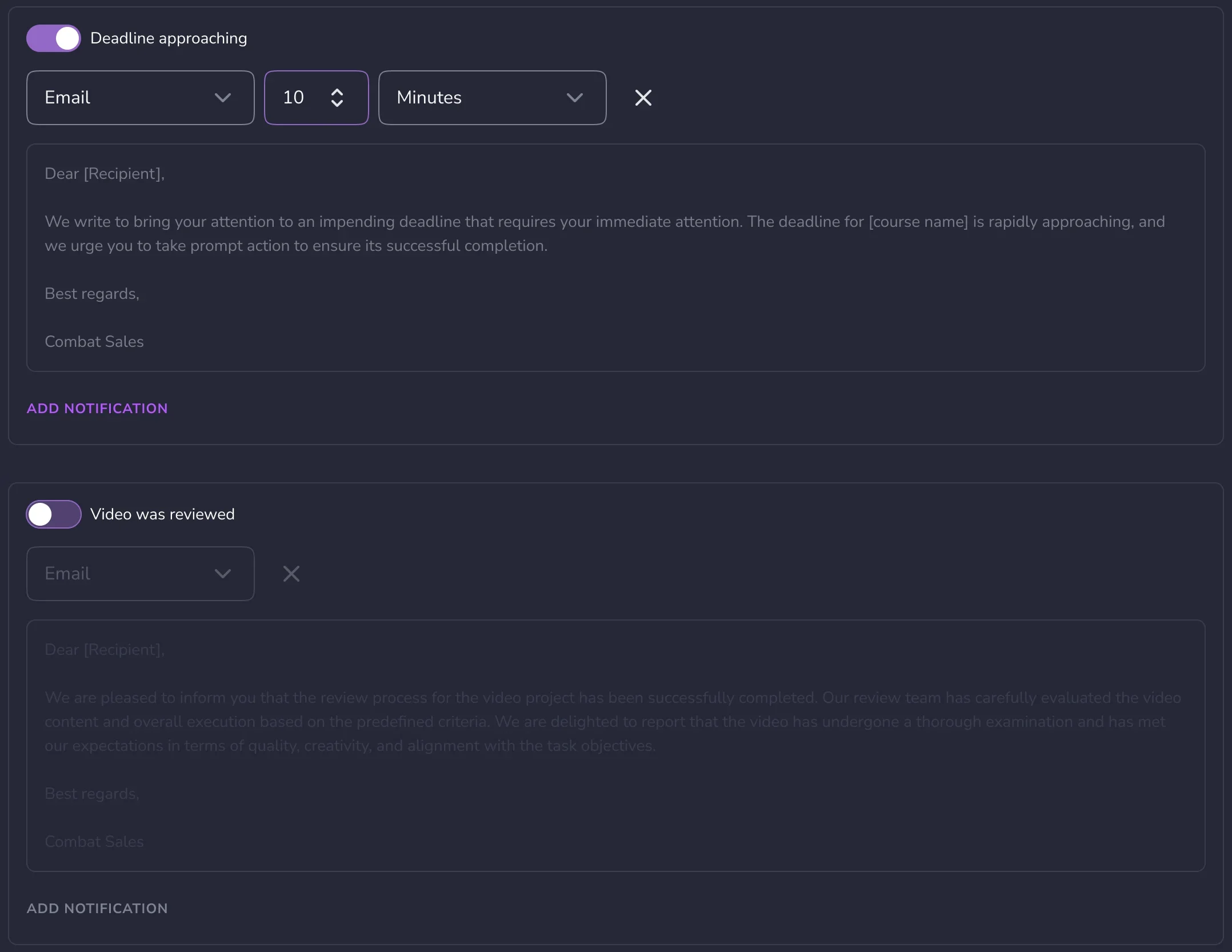 Two notification rules: Deadline approaching switched on with its email channel, 10 minutes and template; Video was reviewed switched off, its channel and template dimmed