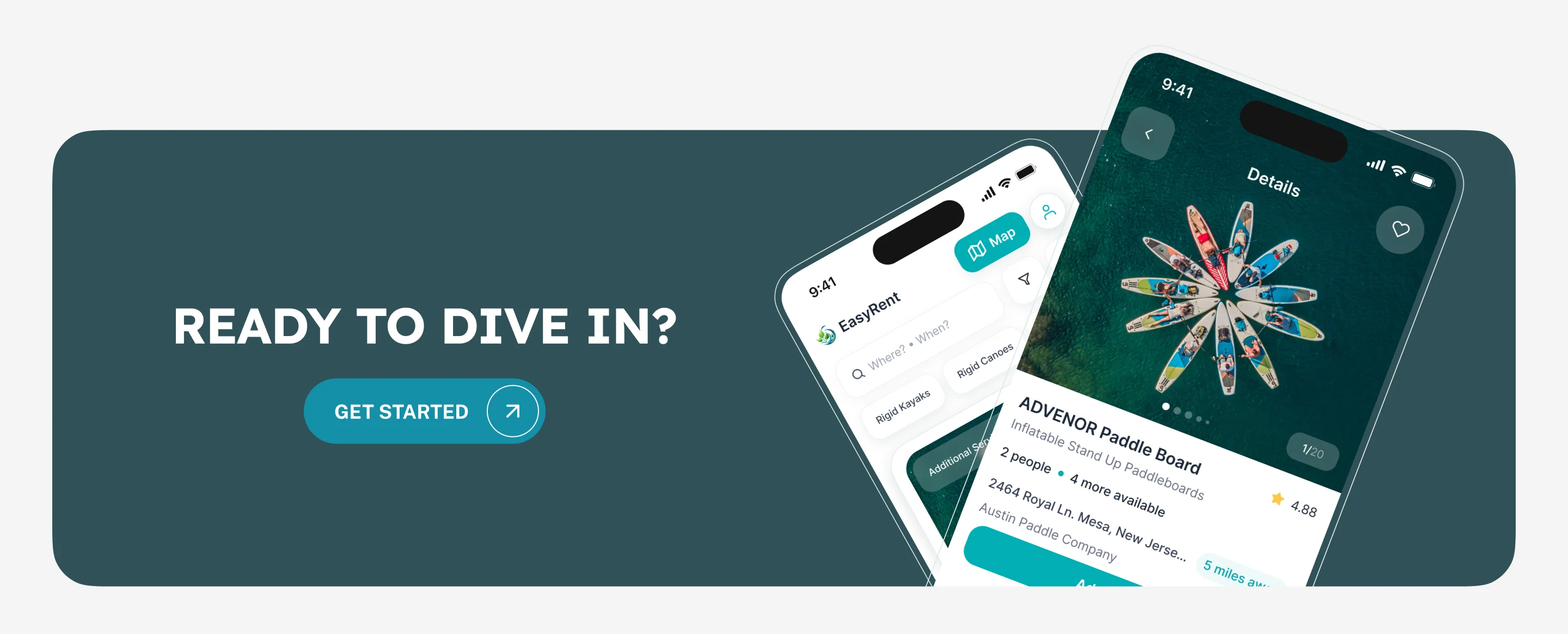 Ready to Dive In? with a Get Started button on a dark teal band, beside two tilted phones: the app’s search and the details of a paddle board with its rating, capacity, address and supplier