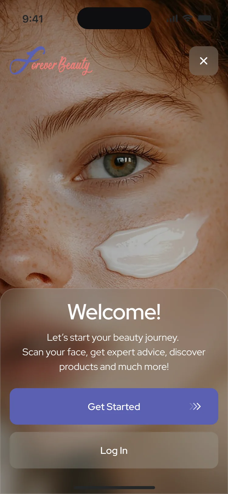 Welcome: let’s start your beauty journey, with Get Started and Log In