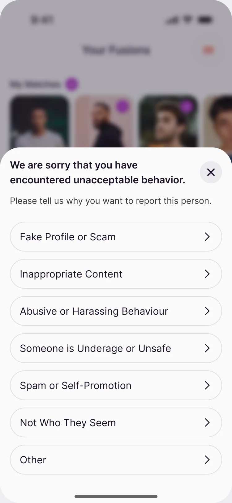Report sheet: We are sorry that you have encountered unacceptable behavior, with reasons from Fake Profile or Scam to Other