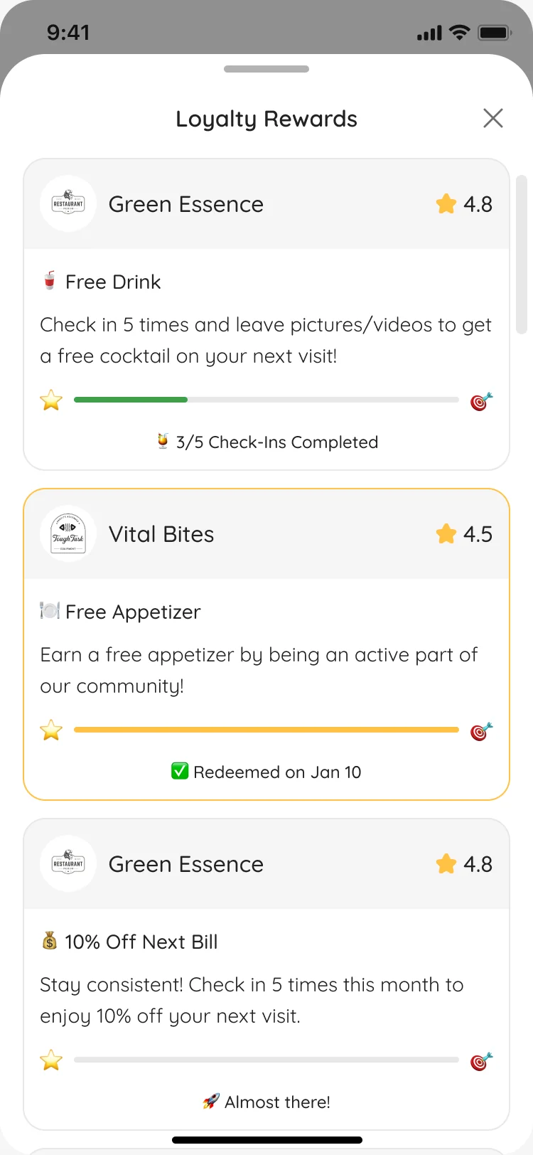 Loyalty Rewards: a free drink, a free appetizer and 10% off the next bill, each with its progress