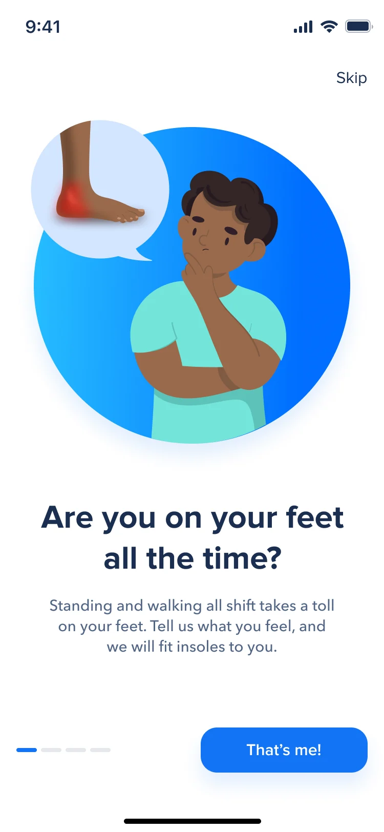 Hike intro screen: an illustrated worker thinking about a sore heel, Are you on your feet all the time?, and That’s me!