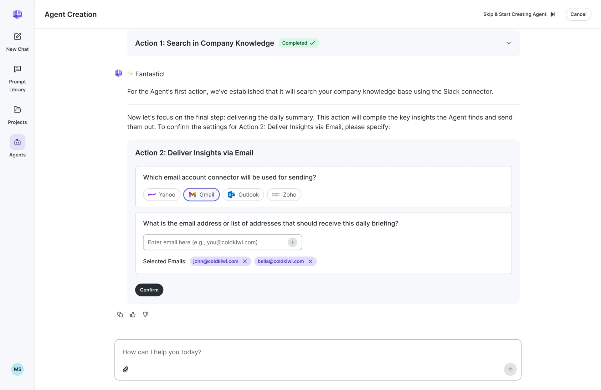 Agent Creation conversation: the first action marked completed, then a card asking which email connector sends the briefing, with Gmail picked, and who receives it