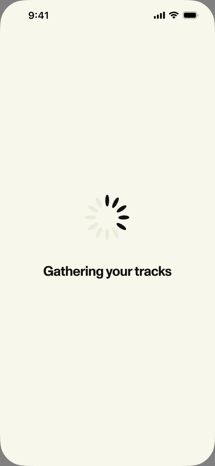 Loading screen: Gathering your tracks