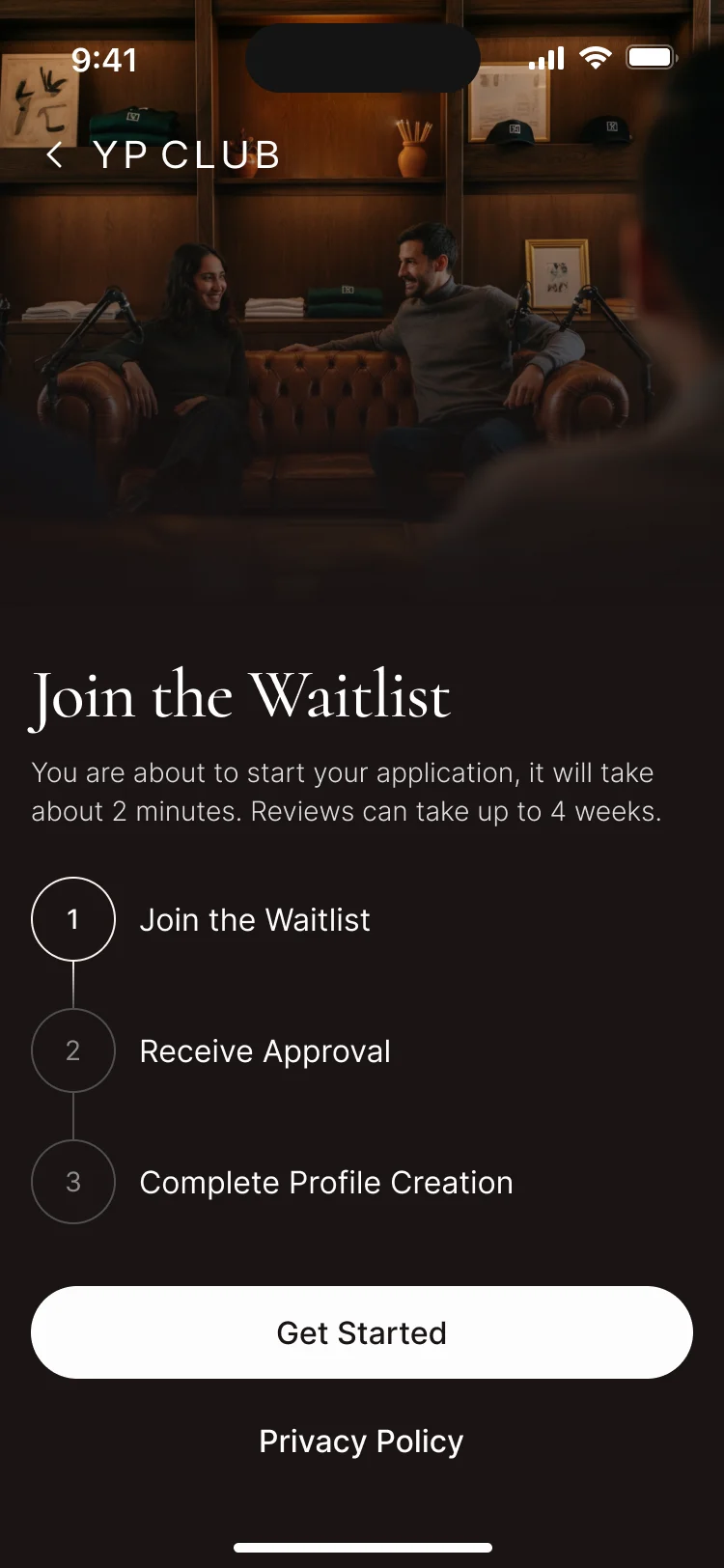 Join the Waitlist: the application takes about two minutes, then three steps, Join the Waitlist, Receive Approval and Complete Profile Creation, and Get Started