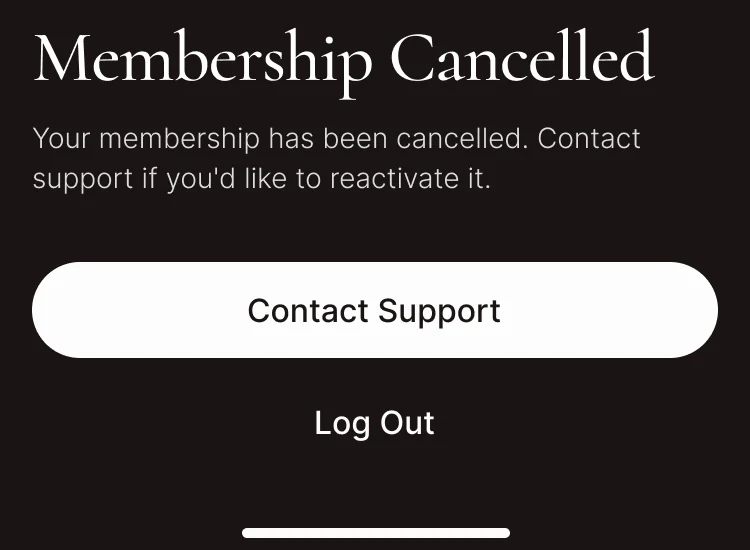 Membership Cancelled, in the same layout as the paused screen
