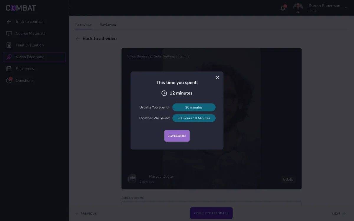 Pop-up after a video review comparing the minutes spent this time with the usual time and the total time saved