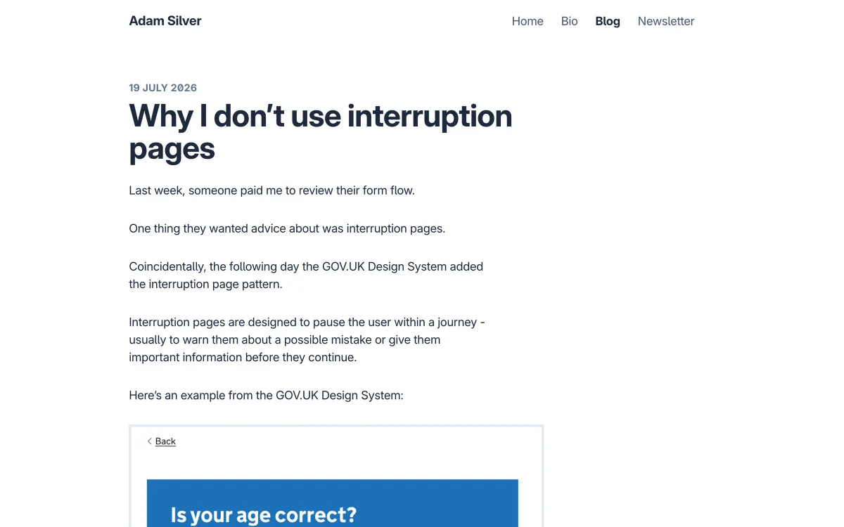 Adam Silver post page: “Why I don’t use interruption pages”, dated 19 July 2026, with an example screen from the GOV.UK Design System.
