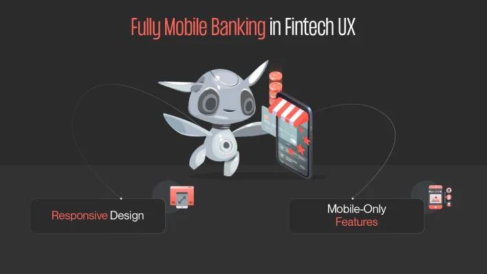 A cartoon character engaging with a phone and tablet, symbolizing user-friendly financial experiences through UX design.