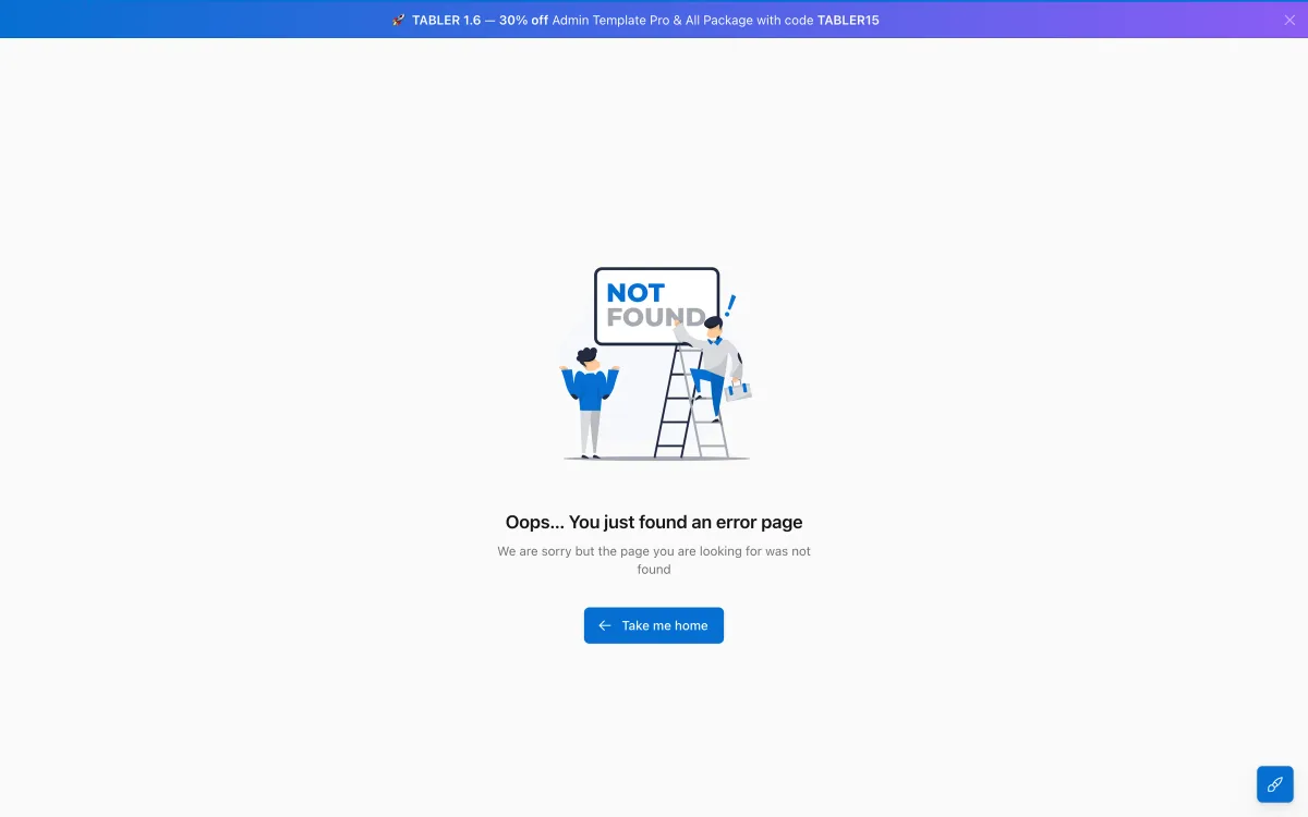 Tabler 404 error page: an illustration of a person on a ladder fixing a “Not found” sign, a short message and a button back to the home page.