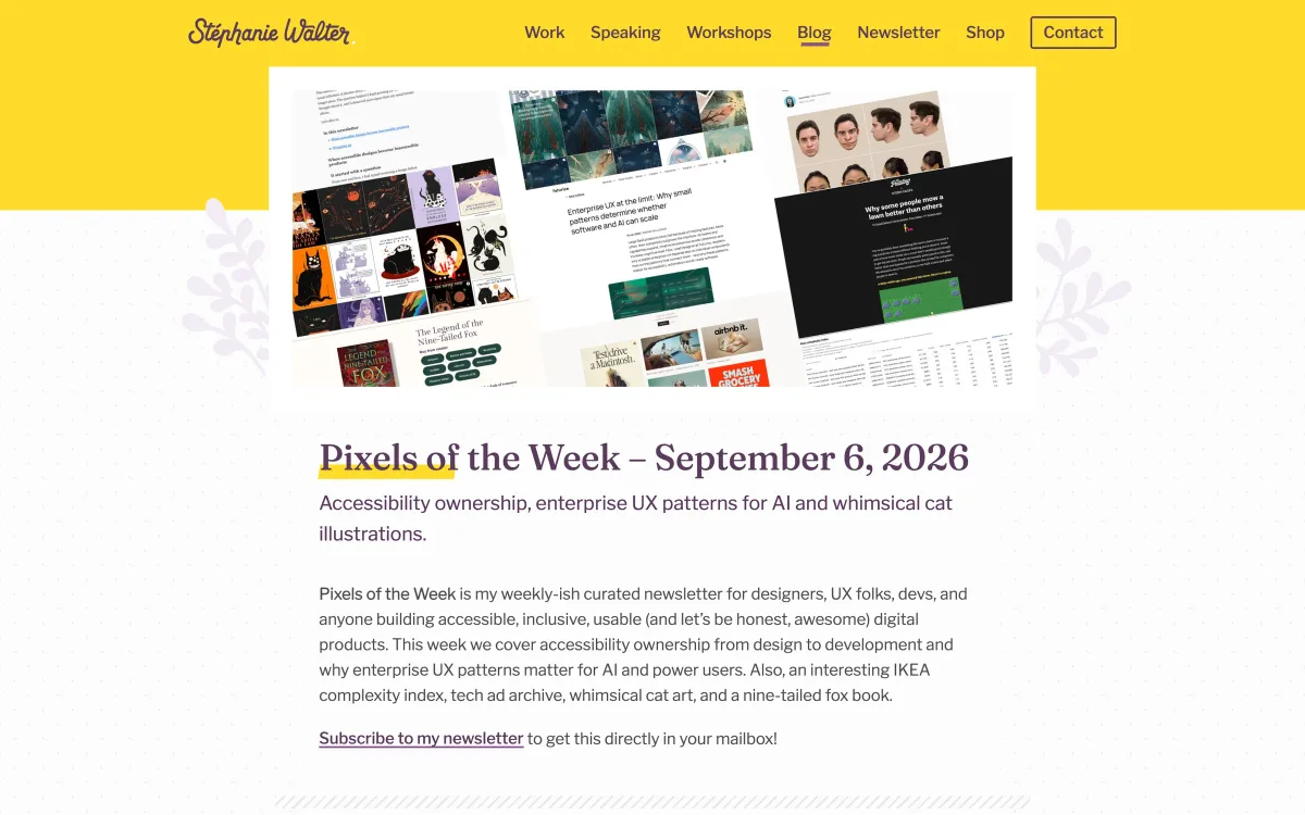 Pixels of the Week page: the issue dated 6 September 2026, introducing links on accessibility ownership, enterprise UX patterns and more.