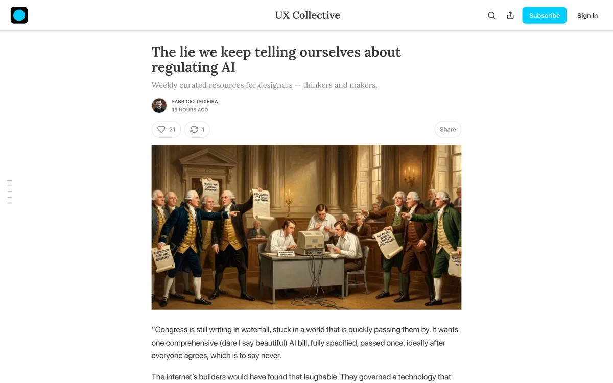 UX Collective newsletter issue: “The lie we keep telling ourselves about regulating AI”, a weekly issue of curated resources for designers.